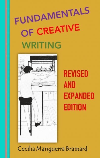 Cecilia Manguerra Brainard - Fundamentals of Creative Writing, Revised and Expanded Edition, E-bok