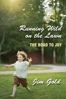 Jim Gold - Running Wild on the Lawn, Häftad. Tillgänglighet: Lägg i varukorg