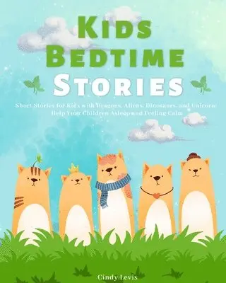 Cindy Levis - Kids Bedtime Stories, Häftad. Tillgänglighet: Lägg i varukorg