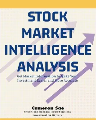 Cameron Sae - Stock Market Intelligence Analysis, Häftad. Tillgänglighet: Lägg i varukorg