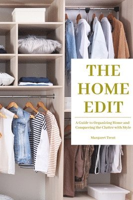 Margaret Trent - Home Edit, Häftad