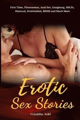 Franklin Juhl - Erotic Sex Stories, Häftad