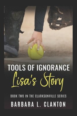 Barbara Clanton - Tools of Ignorance, Häftad