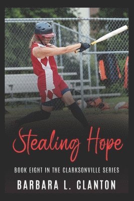 Barbara L Clanton - Stealing Hope, Häftad
