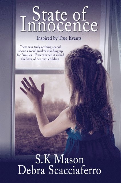 Debra Scacciaferro, S K Mason - State of Innocence, E-bok