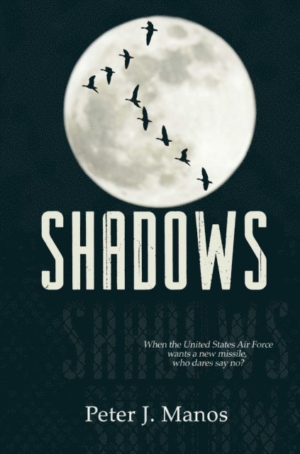 Peter J Manos - Shadows, E-bok