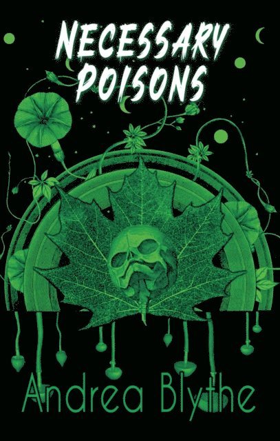 Andrea Blythe - Necessary Poisons, E-bok