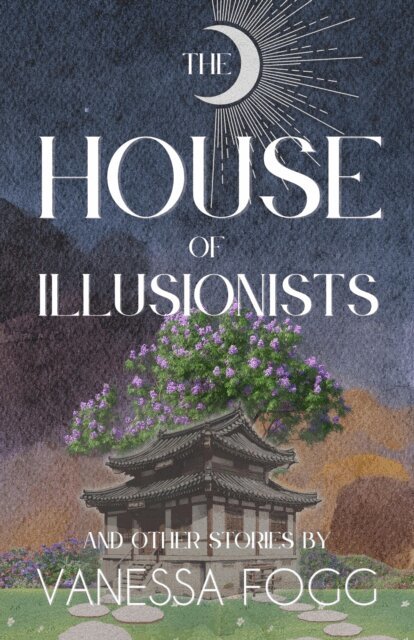 Vanessa Fogg - House of Illusionists, E-bok