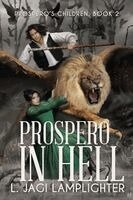 L Jagi Lamplighter - Prospero In Hell, Häftad