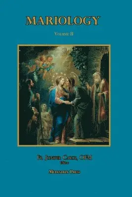 Juniper Carol - Mariology vol. 2, Häftad. Tillgänglighet: Lägg i varukorg