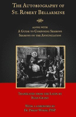 St Robert Bellarmine - Autobiography of St. Robert Bellarmine, Häftad