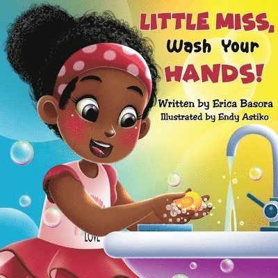 Erica Basora - Little Miss Wash Your Hands, Häftad. Tillgänglighet: Lägg i varukorg