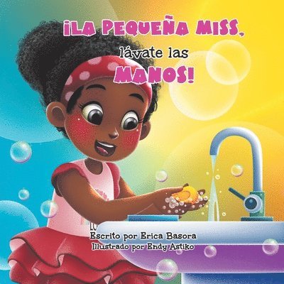 Erica Basora - ¡La Pequeña Miss, Lávate Las Manos!, Häftad. Tillgänglighet: Lägg i varukorg
