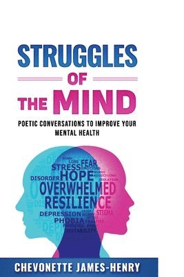 Chevonette James-Henry - Struggles Of The Mind, Häftad