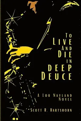 Scott R Hartshorn - To Live and Die in Deep Deuce, Häftad. Tillgänglighet: Tillfälligt slut
