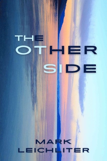Mark Leichliter - Other Side, E-bok