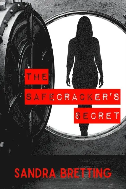 Sandra Bretting - Safecracker's Secret, E-bok. Tillgänglighet: Lägg i varukorg