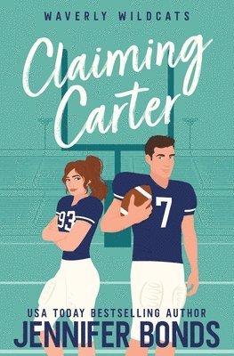 Jennifer Bonds - Claiming Carter, Häftad