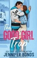 Jennifer Bonds - The Good Girl Trap, Häftad