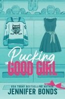 Jennifer Bonds - Pucking the Good Girl, Häftad