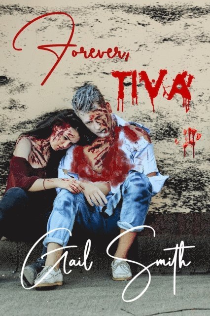 Gail Smith - Forever, Tiva, E-bok
