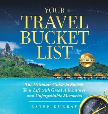 Estee Gubbay - Your Travel Bucket List, Inbunden. Tillgänglighet: Lägg i varukorg