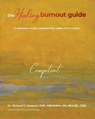 Richard C Scepura - Healing Burnout Guide, Häftad