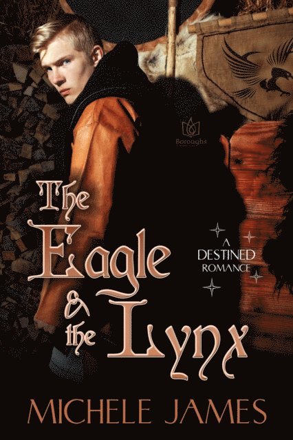 Michele James - Eagle & The Lynx, E-bok