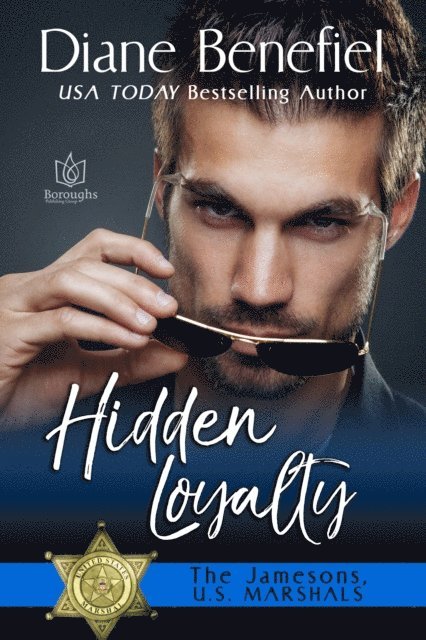 Diane Benefiel - Hidden Loyalty, E-bok