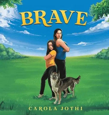Carola Jothi - Brave, Inbunden. Tillgänglighet: Lägg i varukorg