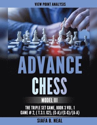 Siafa B Neal - Advance Chess, Häftad. Tillgänglighet: Lägg i varukorg