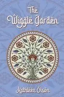 Kathleen Olson - Wiggle Garden, Häftad. Tillgänglighet: Lägg i varukorg