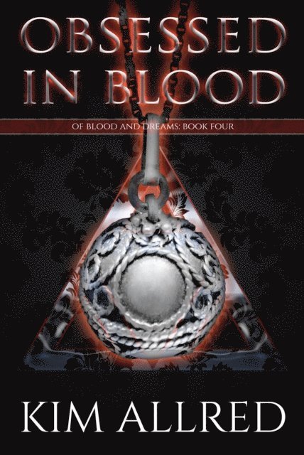 Kim Allred - Obsessed in Blood, E-bok