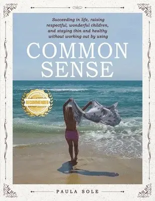Paula Sole - Common Sense, Häftad. Tillgänglighet: Lägg i varukorg