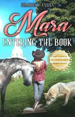 Sharron L Ensign - Mara Entering the Book, Häftad. Tillgänglighet: Lägg i varukorg