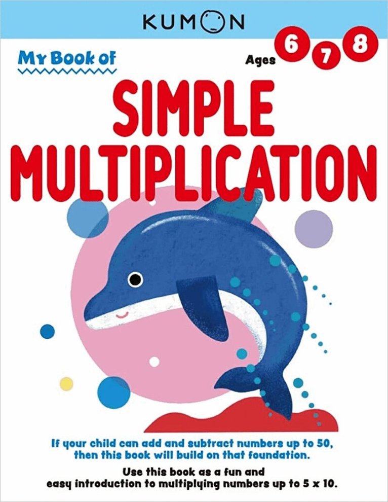 Kumon Publishing - Kumon My Book of Simple Multiplication, Häftad. Tillgänglighet: Lägg i varukorg
