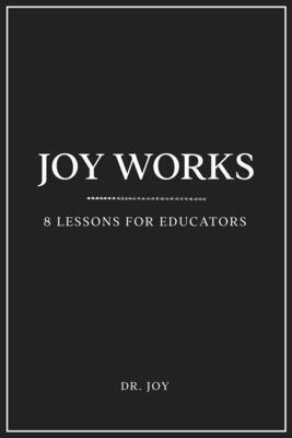 Joy - Joy Works, Häftad