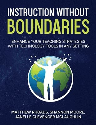 Matthew Rhoads, Janelle Clevenger McLaughlin, Shannon Moore - Instruction Without Boundaries, Häftad