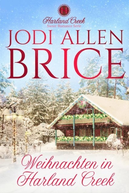Jodi Allen Brice, Jodi Vaughn - Christmas In Harland Creek, E-bok