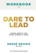 Workbook for dare to lead