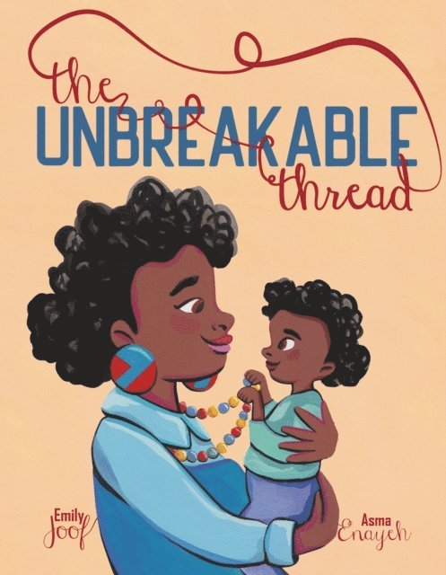 Emily Joof - Unbreakable Thread, E-bok