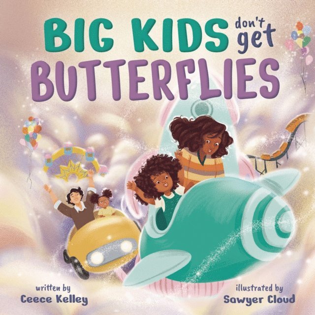 Ceece Kelley - Big Kids Don't Get Butterflies, E-bok