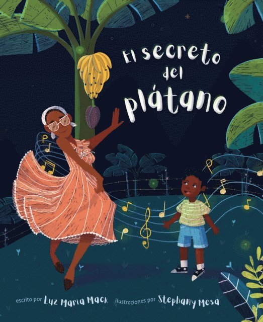 Luz Maria Mack - El secreto del plátano (The Secret of the Plátano), E-bok