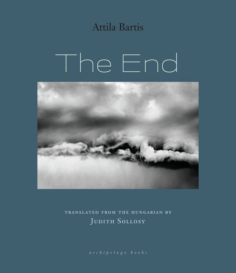 Attila Bartis - End, Häftad
