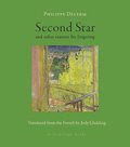 Second Star: And Other Reasons for Lingering