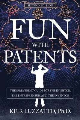 Kfir Luzzatto - Fun with Patents, Häftad. Tillgänglighet: Lägg i varukorg