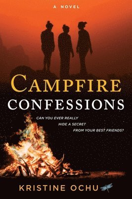 Kristine Ochu - Campfire Confessions, Häftad