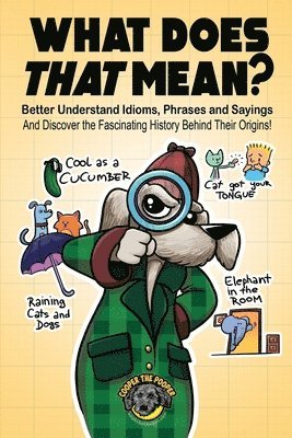 Cooper The Pooper - What Does That Mean?, Häftad