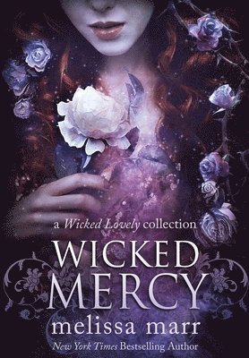 Melissa Marr - Wicked Mercy, Inbunden