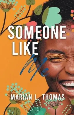 Marian L Thomas - Someone Like Me, Häftad. Tillgänglighet: Lägg i varukorg